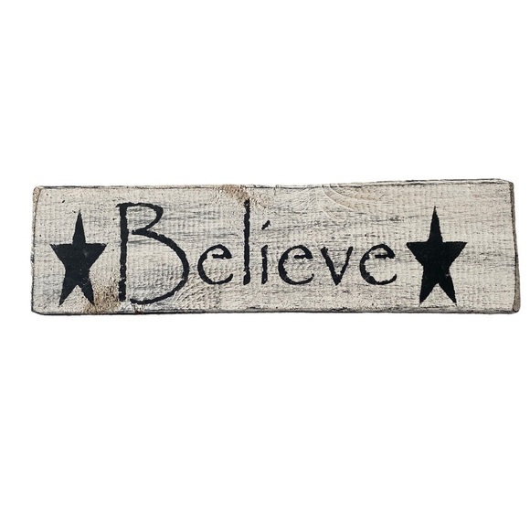 Primitive wooden off white “Believe” sign. Black letters and stars. - Picture 2 of 4